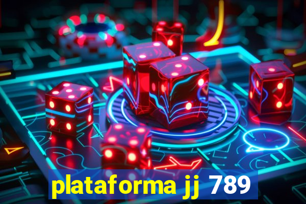 plataforma jj 789